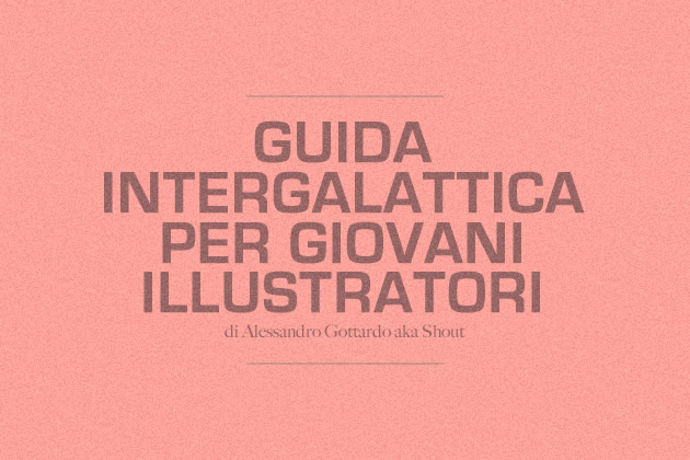 Guida intergalattica per giovani illustratori