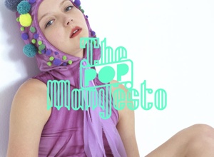 The Pop Manifesto #3